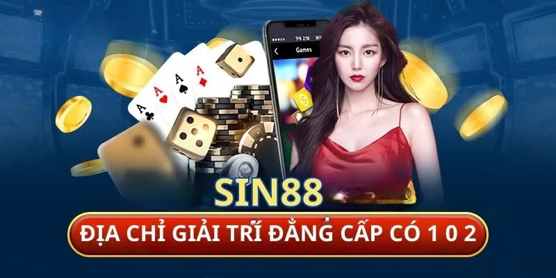 Hành trình hình thành nhà cái Sin88
