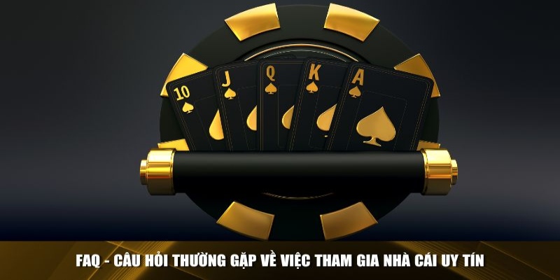 Những thắc mắc thường gặp về nhà cược